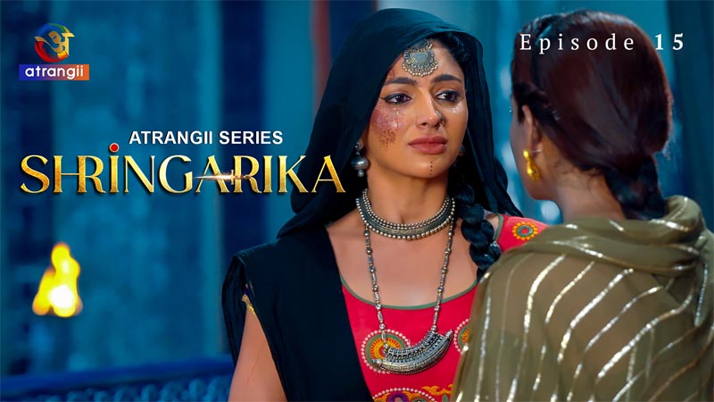 Shringarika - Part 2 | Season 01 | Episode 15